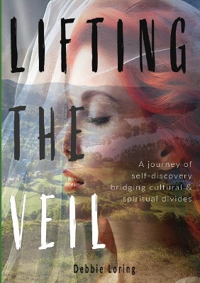Lifting The Veil