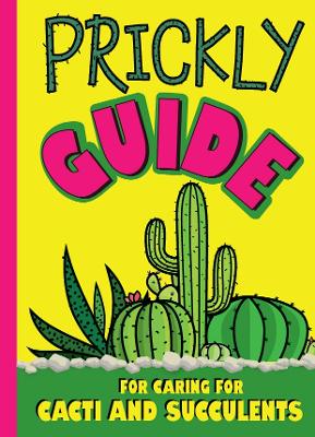 Prickly Guide: Caring For Cacti and Succulents Houseplant Guide