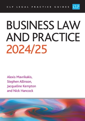 Business Law and Practice 2024/2025: Legal Practice Course Guides (LPC) Revised edition