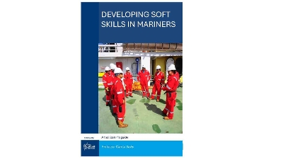 Developing Soft Skills in Mariners: A facilitator's handbook New edition