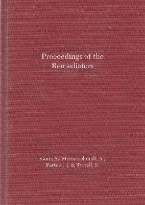 Proceedings of the Remediators