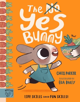 Yes Bunny: 10 stories that make life skills fun skills!
