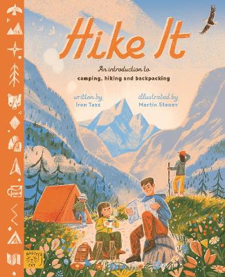 Hike It: An introduction to camping, hiking and backpacking