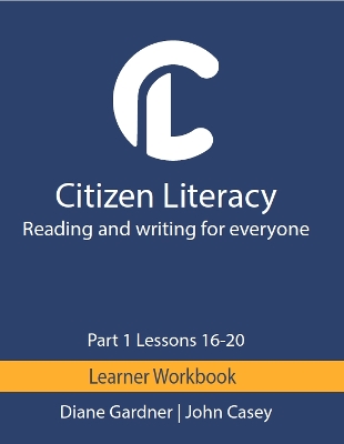 Citizen Literacy Learner Workbook Part 1 Lessons 16  20