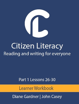 Citizen Literacy Learner Workbook Part 1 Lessons 26  30