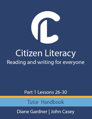 Citizen Literacy Tutor Handbook Part 1 Lessons 26  30