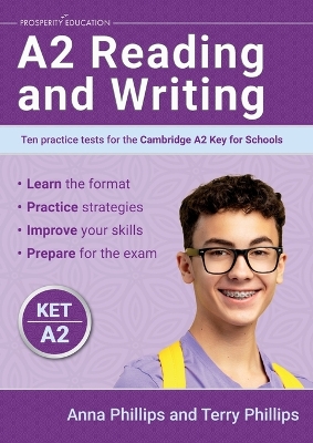 A2 Reading and Writing: Ten practice tests for the Cambridge Key for Schools