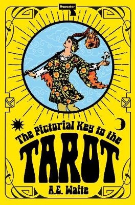 Pictorial Key to the Tarot New edition