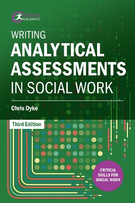 Writing Analytical Assessments in Social Work 3rd edition