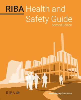RIBA Health and Safety Guide 2023 2nd edition