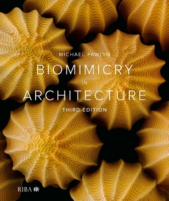 Biomimicry in Architecture Third edition