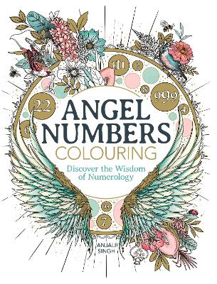 Angel Numbers Colouring: Discover the Wisdom of Numerology