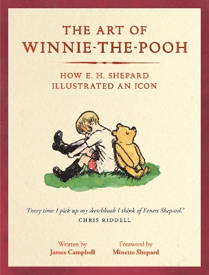 Art of Winnie-the-Pooh: How E. H. Shepard Illustrated an Icon