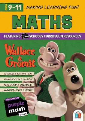 Wallace & Gromit Fun Learning Maths Workbook 9-11yrs (series 2)