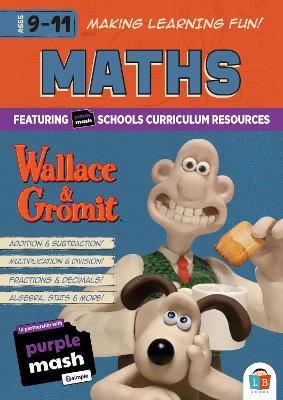 Wallace & Gromit Fun Learning Maths Workbook 9-11yrs