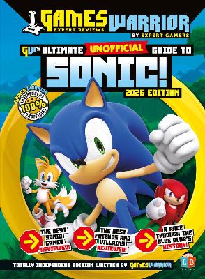 Sonic the Hedgehog Ultimate (Unofficial) Gaming Guide by GamesWarrior 2026  Edition