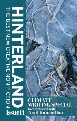 Hinterland: Climate Writing Special 2023