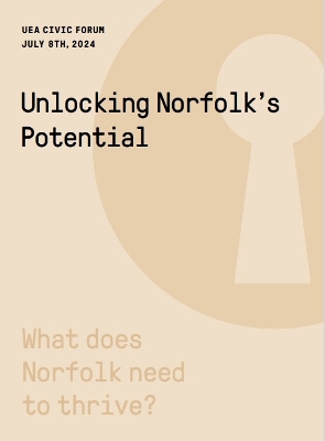 Unlocking Norfolk's  Potential: What does Norfolk need to thrive?