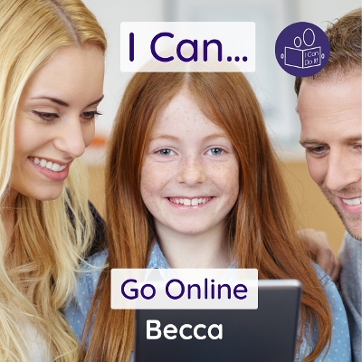 I Can Go Online: A gentle introduction to staying safe online