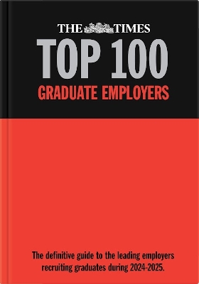 Times Top 100 Graduate Employers 2024-2025 26th New edition