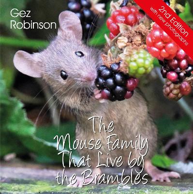 Mouse Family That Live By The Brambles: 2nd Edition 2nd Revised edition