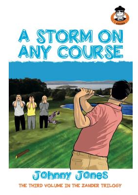 STORM ON ANY COURSE, 3, THE ZANDER TRILOGY