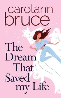 Dream That Saved My Life