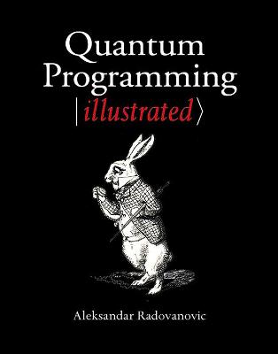 Quantum Computing Illustrated: Saudi Arabian Edition Edition with numbered copies