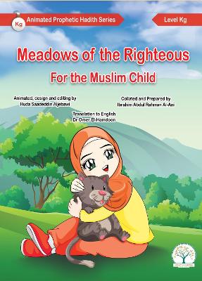 Meadows of the Righteous: for the Muslim Child, 7