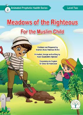 Meadows of the Righteous: for the Muslim Child: 2, 2