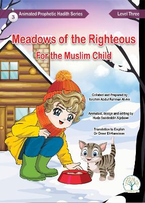 Meadows of the Righteous: for the Muslim Child: 3, 3