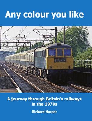 Any Colour You Like: so long as it's blue