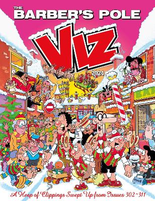 Viz Annual 2024: The Barber's Pole: A Heap of Clippings Swept Up from Issues 302-311