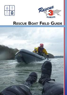 Rescue Boat Field Guide 2nd New edition