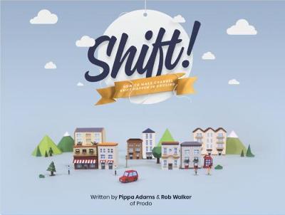Shift!: How to Make Channel Shift Happen in Housing