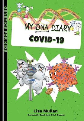 My DNA Diary: Covid-19 2020