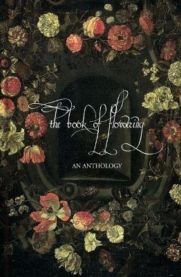 Book of Flowering: An Anthology