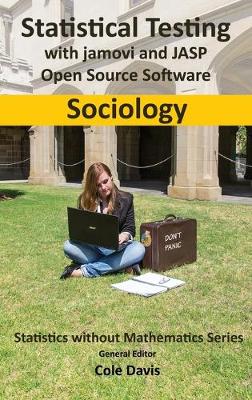 Statistical testing with jamovi and JASP open source software: Sociology