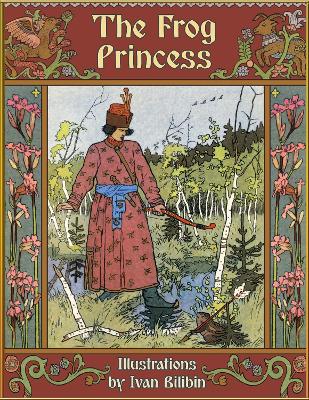 Frog Princess: A Russian Wonder Tale
