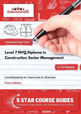 Completing Your Level 7 NVQ Diploma in Construction Senior Management