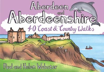 Aberdeen & Aberdeenshire Pocket Mountains: 40 Coast & Country Walks New edition