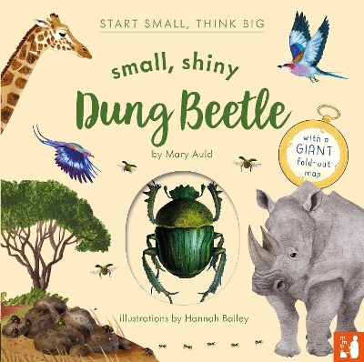 Small, Shiny Dung Beetle: A fact-filled picture book about the life cycle of dung beetles with a large  fold-out map (ages 4 to 8)