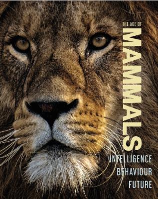Age of Mammals: Intelligence Behaviour Future