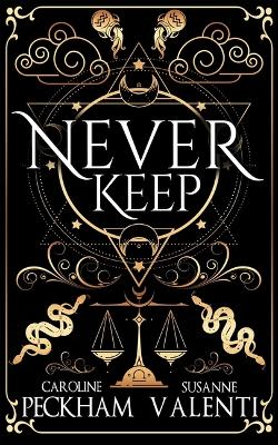 Never Keep (Book 1 in the Sins of the Zodiac Series)