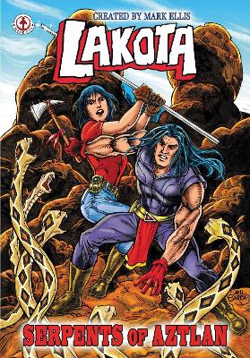 Lakota: Serpents of Aztlan