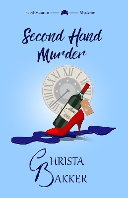 Second Hand Murder: A thrilling, race-against-the-clock cozy mystery