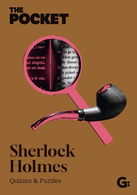 The Pocket Sherlock Holmes: Quizzes and Puzzles