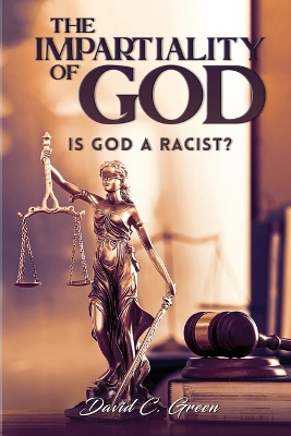 Impartiality of God: Is God a Racist?