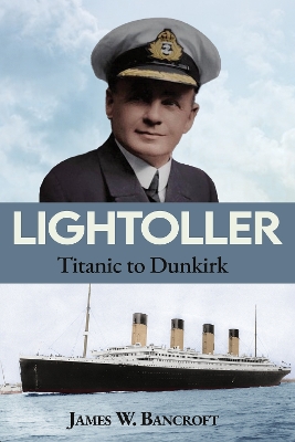 Lightoller: Titanic to Dunkirk