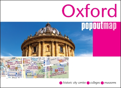 Oxford PopOut Map: pocket-size, pop up, city map of Oxford city centre including top sights not  to be missed